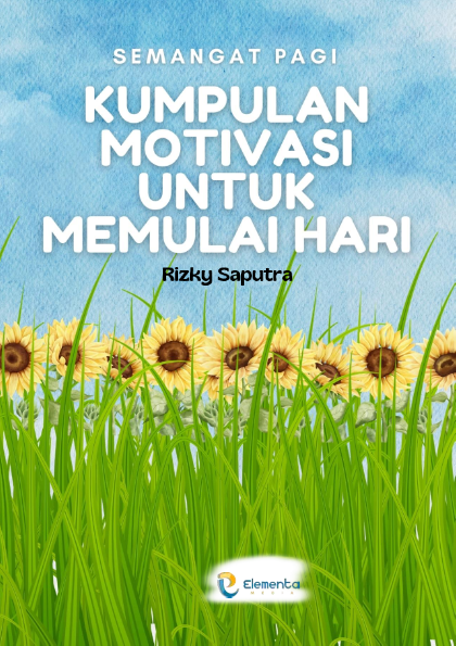 Semangat Pagi: Kumpulan Motivasi untuk Memulai Hari